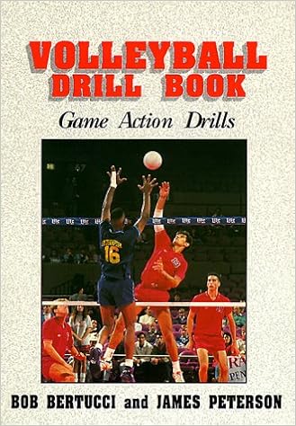 Volleyball Drill Book Game Action Drills Bertucci Bob 9780940279421 Amazon Com Books