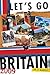 Let's Go 2009 Britain (LET'S GO BRITAIN) by Let's Go Inc.