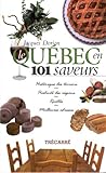 Paperback LE QUEBEC EN 101 SAVEURS Book