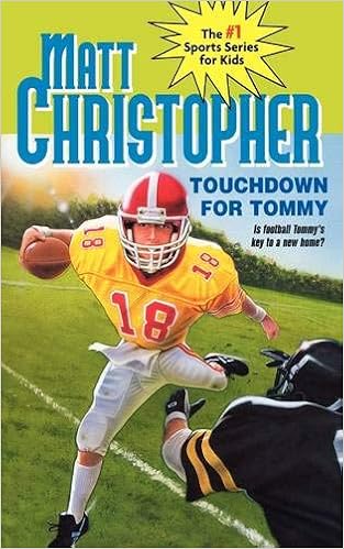 Touchdown For Tommy Matt Christopher Sports Classics Matt - 