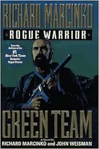 Amazon.com: Green Team (Rogue Warrior, Book 3) (9780671896713): Richard