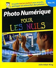 La  photographie numérique pour les nuls