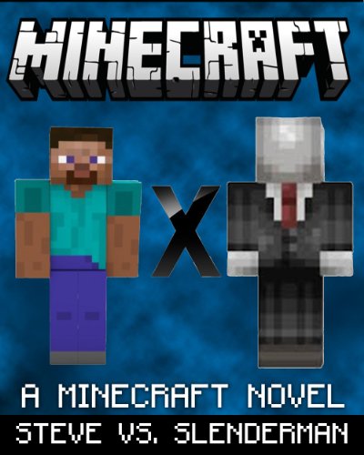 Minecraft: Steve & Slenderman: The Untold Legend