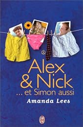 Alex & Nick, et Simon aussi