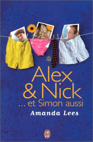 Alex & Nick, et Simon aussi
