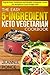 The Easy 5-Ingredient Keto Vegetarian Cookbook: Top 60 Easy, Delicious and Healthy Ketogenic Crock Pot Recipes To Lose Weight Fast (Ketogenic Vegetarian Cookbook)
