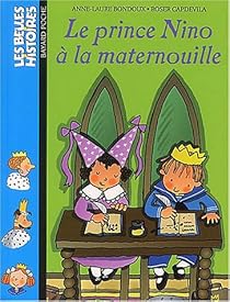 Le prince Nino à la maternouille