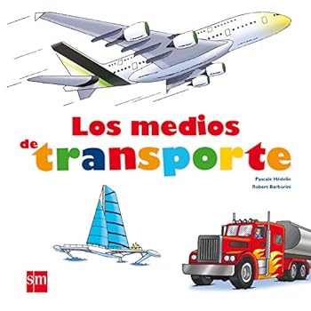 Los medios de transporte (Para aprender más sobre) Los medios de transporte (Para aprender más sobre)