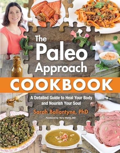 Paleo Principles: The Science Behind the Paleo Template, Step-by