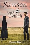 Samson & Amish Delilah by Thomas Nye