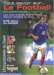 Tout savoir sur le football