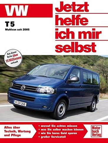 VW Transporter T5 / Multivan. Jetzt helfe ich mir selbst