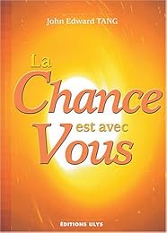 La  chance est avec vous
