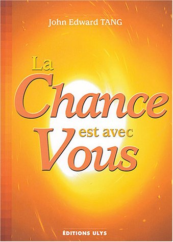 La  chance est avec vous