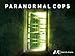 Paranormal Cops Season 1