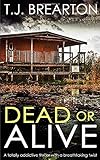Dead or Alive: Tom Lange, Book 3