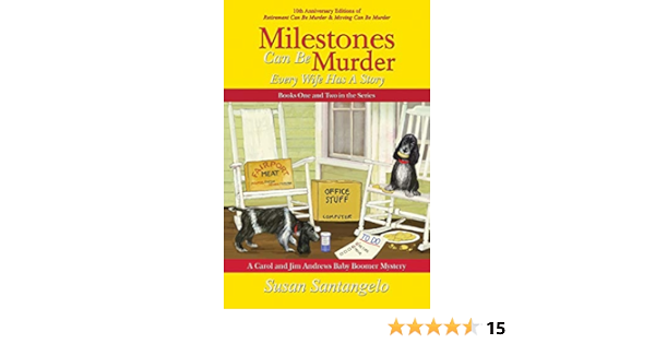 Milestones Can Be Murder A Baby Boomer Mystery Boxed Set Books 1 2 Every Wife Has A Story Kindle Edition By Santangelo Susan Mystery Thriller Suspense Kindle Ebooks Amazon Com