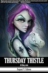 Thursday Thistle: A Fairy Tale