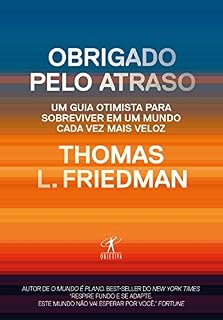 Livro Obrigado pelo atraso: Um guia otimista para sobreviver em um mundo cada vez mais veloz