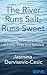The River Runs Salt, Runs Sweet: A Young Woman's Story of Love, Loss and Survival