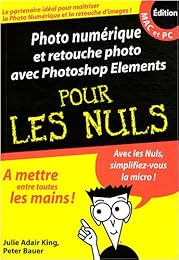Photographie numérique et retouche photo avec Photoshop Elements