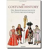 The Costume History: From Ancient Times to the 19th Century
