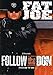 Fat Joe: Follow the Don