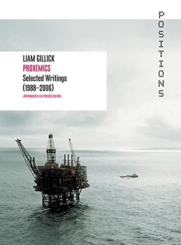 Liam Gillick: Proxemics Selected Essays, 1988-2006 by 