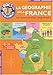 Les Docs Des Incollables: La Geographie De La France (French Edition) by