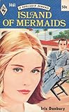 Mass Market Paperback Island of Mermaids (Harlequin Romance, No. 1461) Book