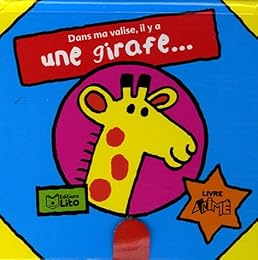 Dans ma valise, il y a une girafe
