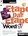 MICROSOFT WORD 97 ETAPE PAR ETAPE. Avec une disquette
