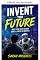 Livro Invente o futuro (Carreiras para adolescentes)