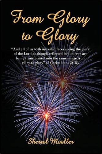 Amazon Com From Glory To Glory And All Of Us With Unveiled Faces Seeing The Glory Of The Lord As Though Reflected In A Mirror Are Being Transformed Into The Same Image From Amazon Com From Glory To Glory And All Of Us With Unveiled Faces Seeing The Glory Of The Lord As Though Reflected In A Mirror Are Being Transformed Into The Same Image From