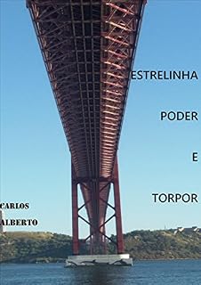 Livro ESTRELINHA PODER E TORPOR