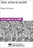 Image de Style, artiste et société de Meyer Schapiro: Les Fiches de lecture d'Universalis (French Edition)