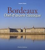 bordeaux -chef d'oeuvre classique- by 