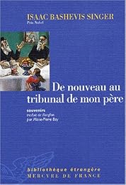 De nouveau au tribunal de mon père