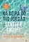Livro NA BEIRA DO RIO JORDÃO, SENTEI E CHOREI : Não é sobre duvidar. A certeza também chora