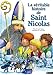 La Véritable Histoire de Saint Nicolas by