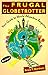 The Frugal Globetrotter: Your Guide to World Adventure Bargains - Book by Bruce Northam