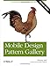Mobile Design Pattern Gallery, Color Edition by Theresa Neil