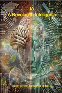 Livro Ia: A Revolução Inteligente