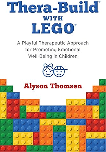Download Thera-Build® with LEGO®: A Playful Therapeutic Approach for Promoting Emotional Well-Being in Children (English Edition) PDF