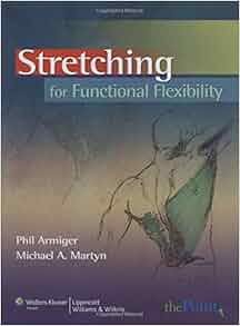 Stretching For Functional Flexibility 9780781767927