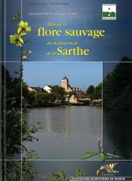 Atlas de la flore sauvage du département de la Sarthe