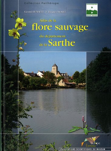 Atlas de la flore sauvage du département de la Sarthe
