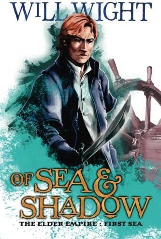 Of Sea and Shadow (The Elder Empire) (Volume 1)