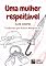 Livro Uma mulher respeitável; Conto