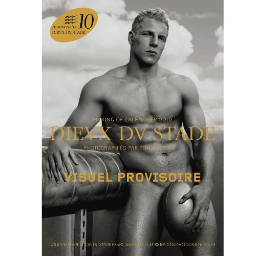 Les Dieux Du Stade 2010 - Making Of